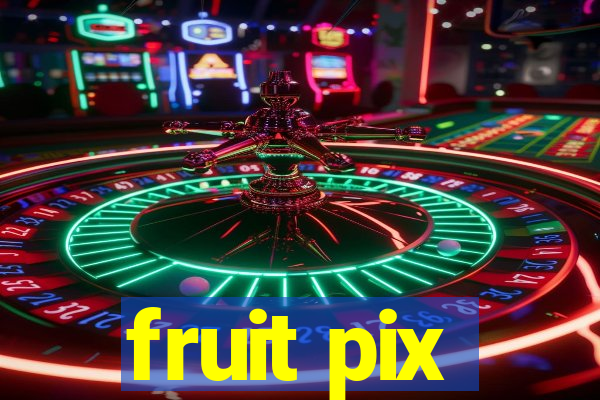 fruit pix